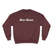 Load image into Gallery viewer, Dew Rosas - Champion Sweatshirt