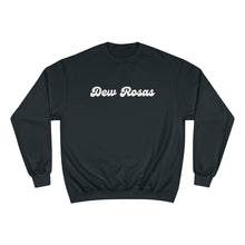 Load image into Gallery viewer, Dew Rosas - Champion Sweatshirt