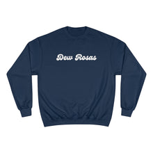 Load image into Gallery viewer, Dew Rosas - Champion Sweatshirt