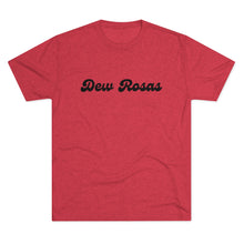 Load image into Gallery viewer, Dew Rosas Formal/Athletic Wear - T-Shirt